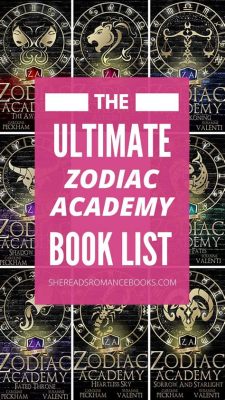 order of zodiac academy books: The influence of the zodiac signs on storytelling and character development in literature.